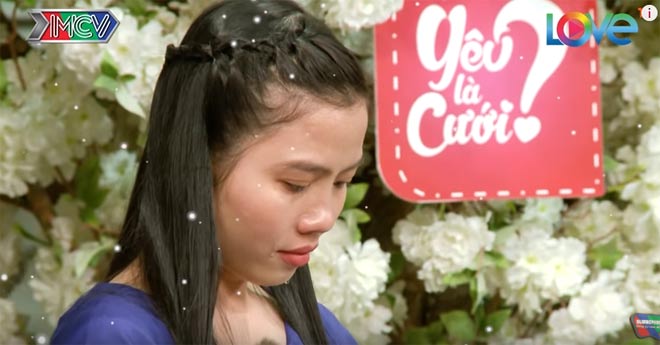 Cô gái khóc nức nở vì theo bạn trai đến “Yêu là cưới” rồi bị chia tay - 6